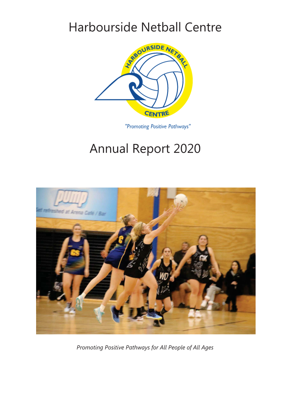 Harbourside Netball Centre Annual Report 2020