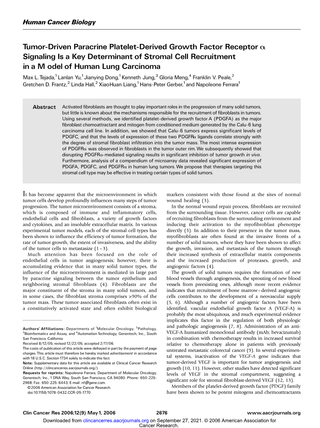 Tumor-Driven Paracrine Platelet-Derived Growth Factor Receptor a Signaling Is a Key Determinant of Stromal Cell Recruitment Inamodelofhumanlungcarcinoma Max L