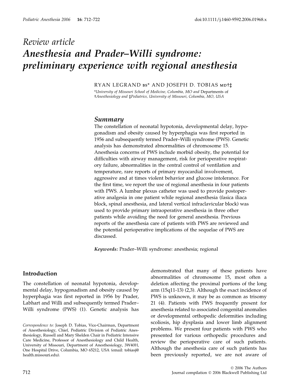 Preliminary Experience with Regional Anesthesia