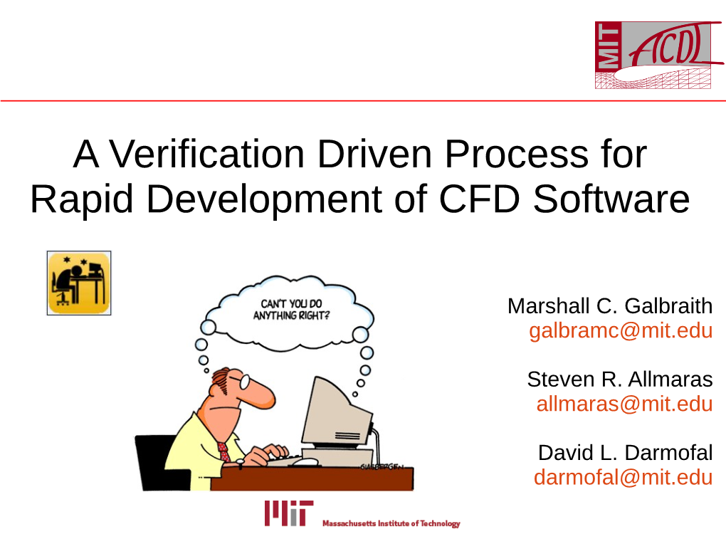 A Verification Driven Process for Rapid Development of CFD Software