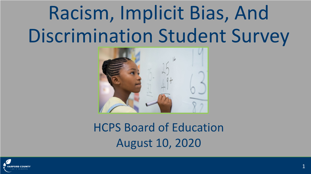 Racism, Implicit Bias, and Discrimination Student Survey