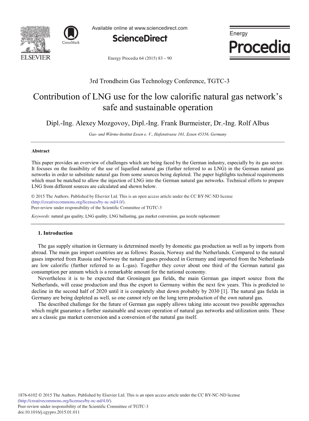 Contribution of LNG Use for the Low Calorific Natural Gas Network's