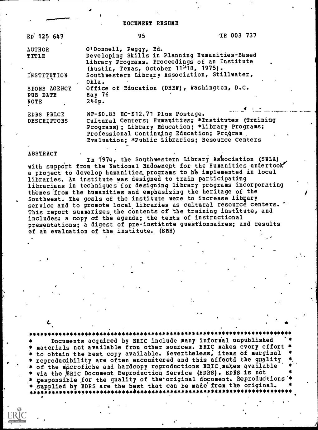 Developing Skills in Planning Humanities-Based Library Programs. Proceedings of an Institute (Austin, Texas, October 11-18, 1975)