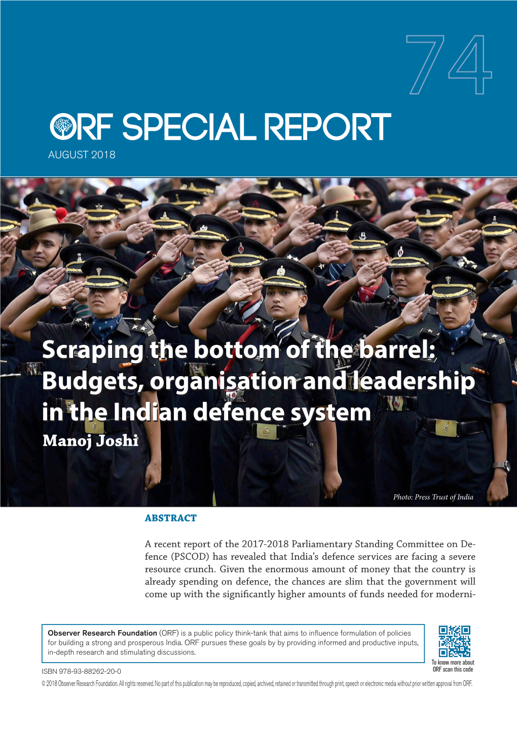 Budgets, Organisation and Leadership in the Indian Defence System Scraping the Bottom Of