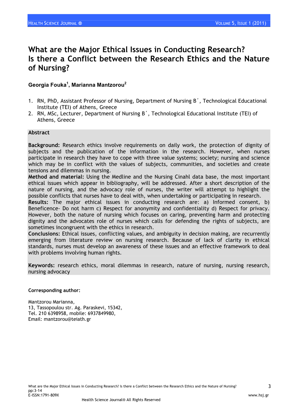 What Are the Major Ethical Issues in Conducting Research? Is There a Conflict Between the Research Ethics and the Nature of Nursing?