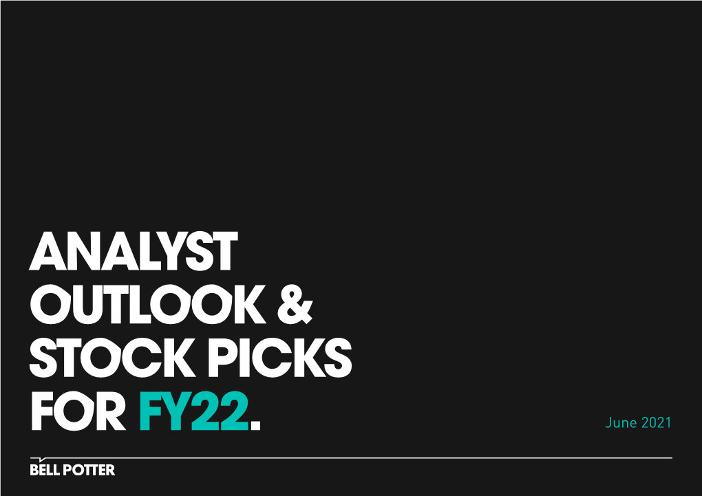 Analyst Outlook Stock Picks for FY22 Livewire