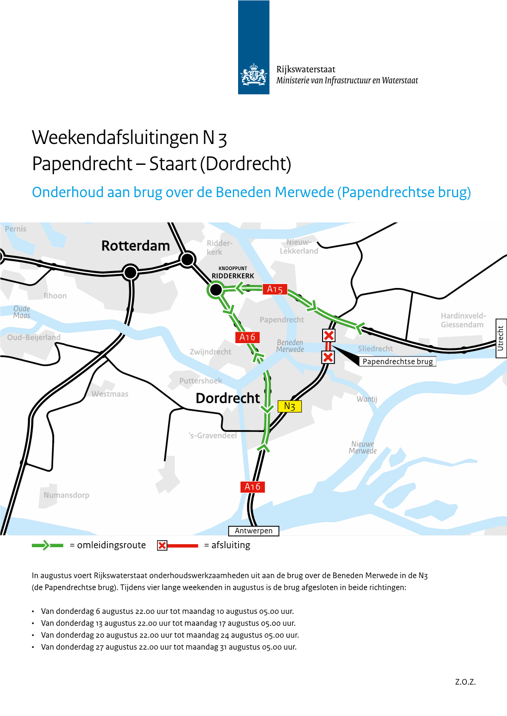 Staart (Dordrecht)N475 N210 N835 Kesteren ZeEn Zevenaar N317 Aalten A20 KLEIN- N478 N216 KNOOPPUNT N336 N316 Terborg POLDERPLEIN Krimpen A/D IJ