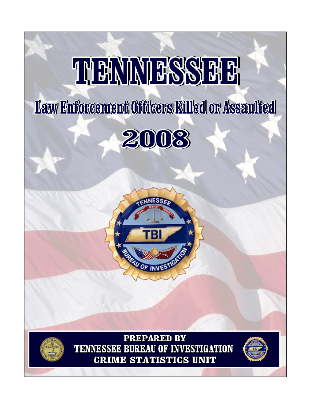 2008 Law Enforcement Officers Killed Or Assaulted (LEOKA) Report