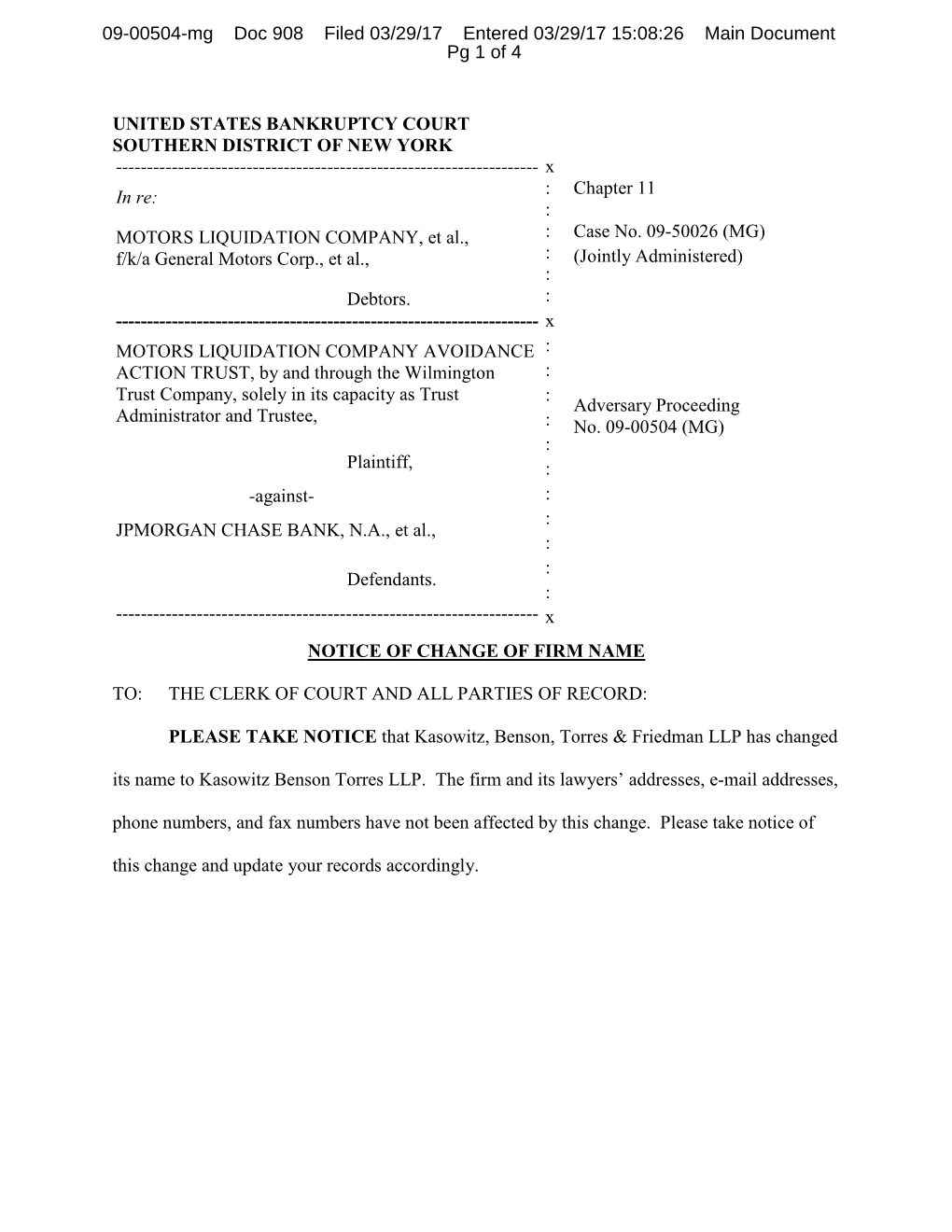 UNITED STATES BANKRUPTCY COURT SOUTHERN DISTRICT of NEW YORK ------X in Re: : Chapter 11 : MOTORS LIQUIDATION COMPANY, Et Al., : Case No