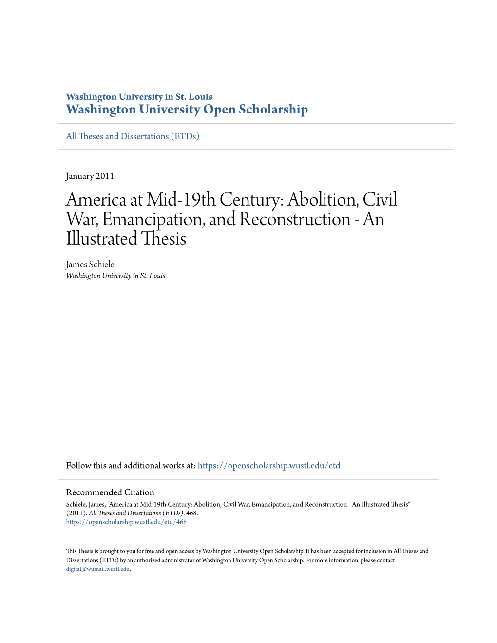 Abolition, Civil War, Emancipation, and Reconstruction - an Illustrated Thesis James Schiele Washington University in St