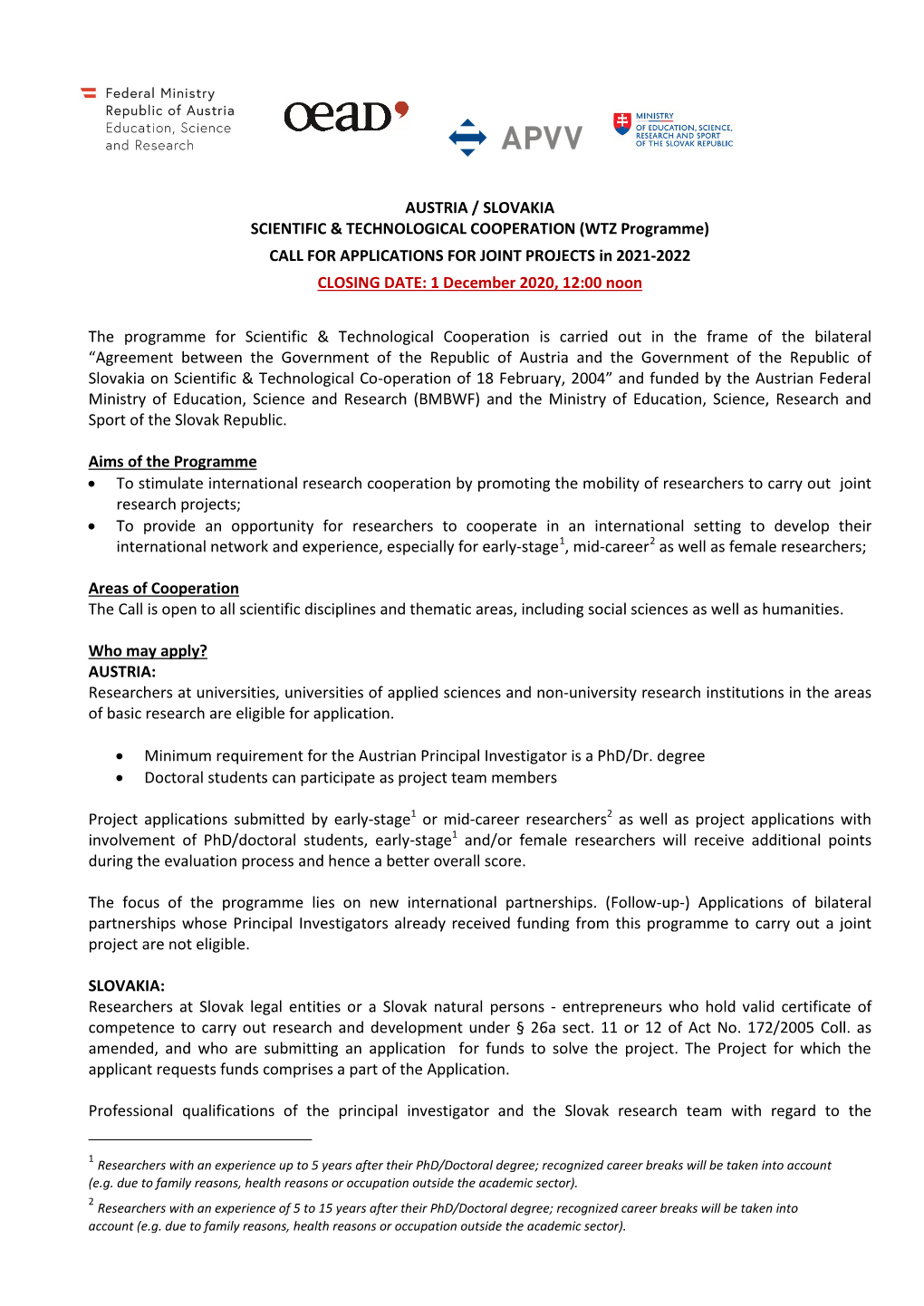 AUSTRIA / SLOVAKIA SCIENTIFIC & TECHNOLOGICAL COOPERATION (WTZ Programme)