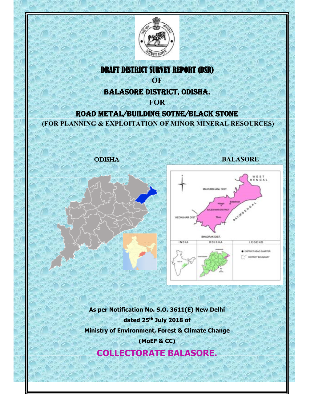 Dsr) of Balasore District, Odisha. for Road Metal/Building Sotne/Black Stone (For Planning & Exploitation of Minor Mineral Resources