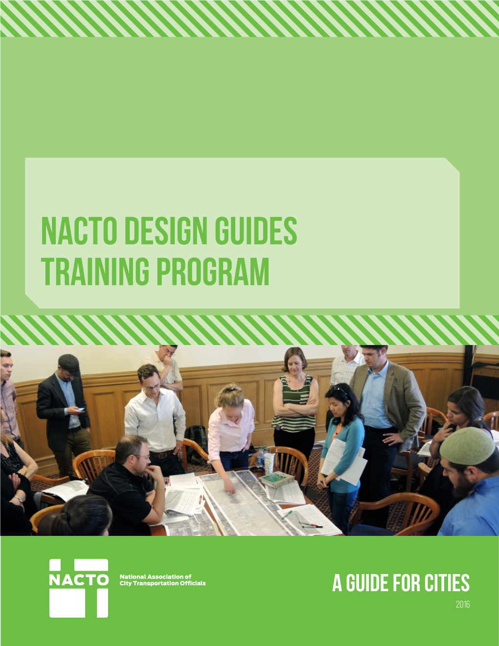 NACTO Design Guides Training Program