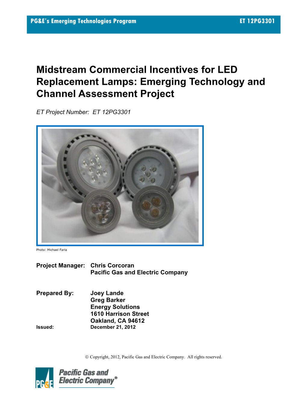 Midstream Commercial Incentives for LED Replacement Lamps: Emerging Technology and Channel Assessment Project