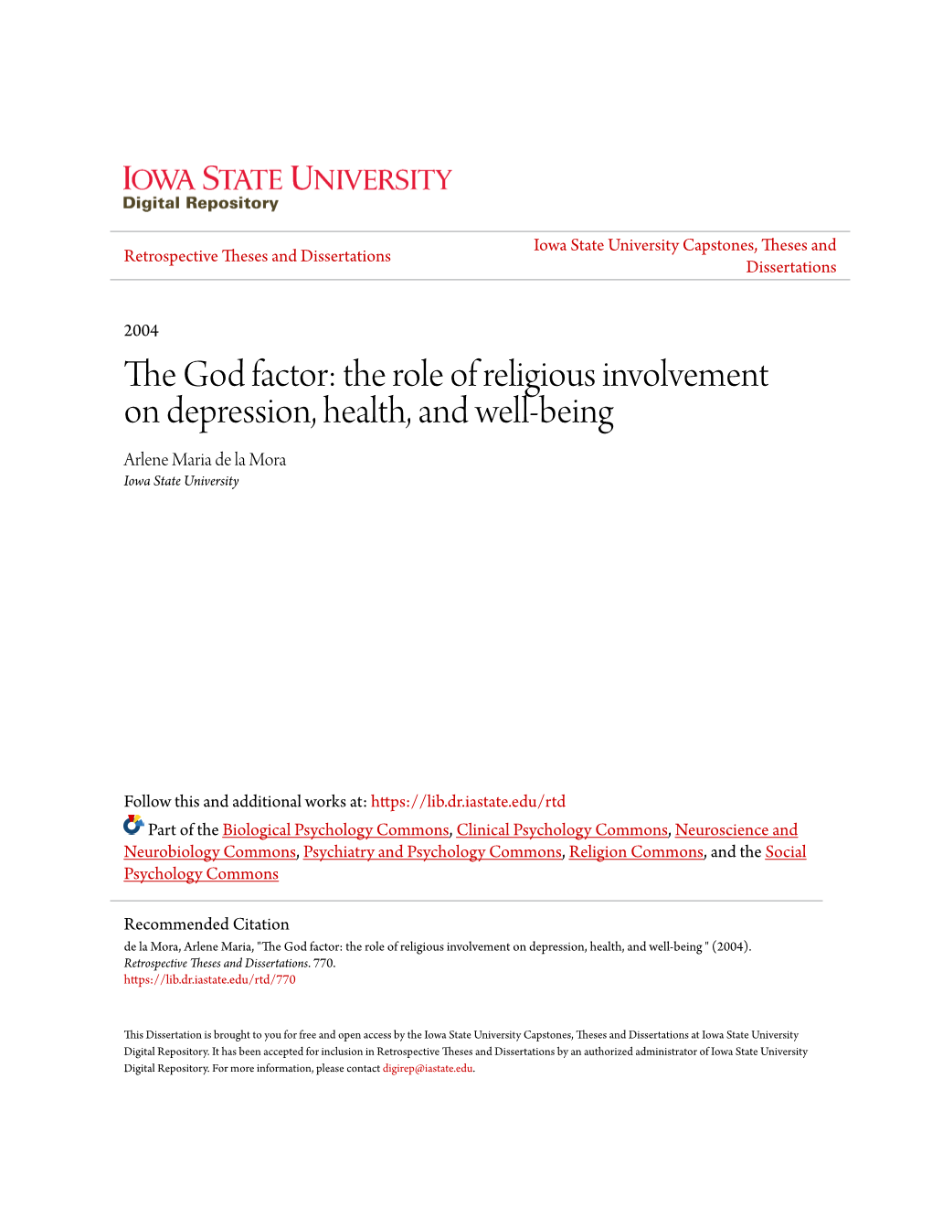 The Role of Religious Involvement on Depression, Health, and Well-Being Arlene Maria De La Mora Iowa State University