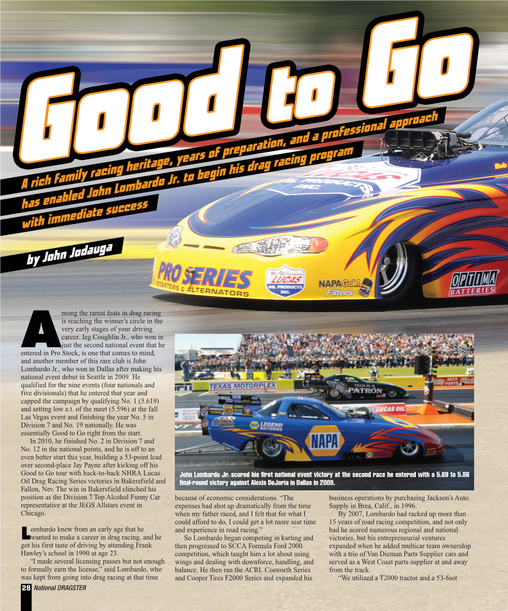 Among the Rarest Feats in Drag Racing Is Reaching the Winner's Circle in The