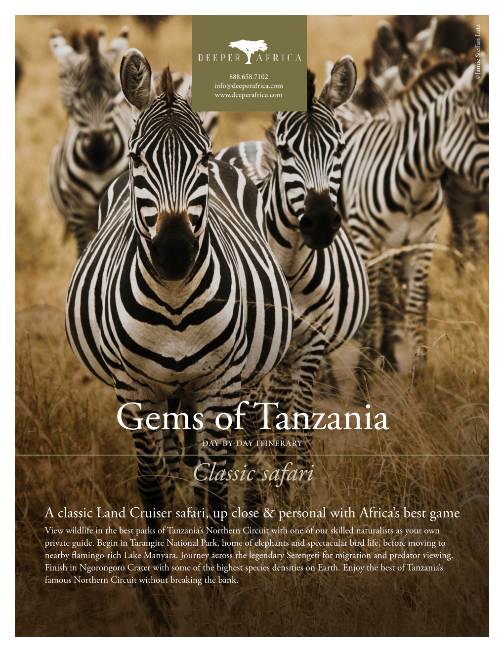 Gems of Tanzania DAY-BY-DAY ITINERARY Classic Safari