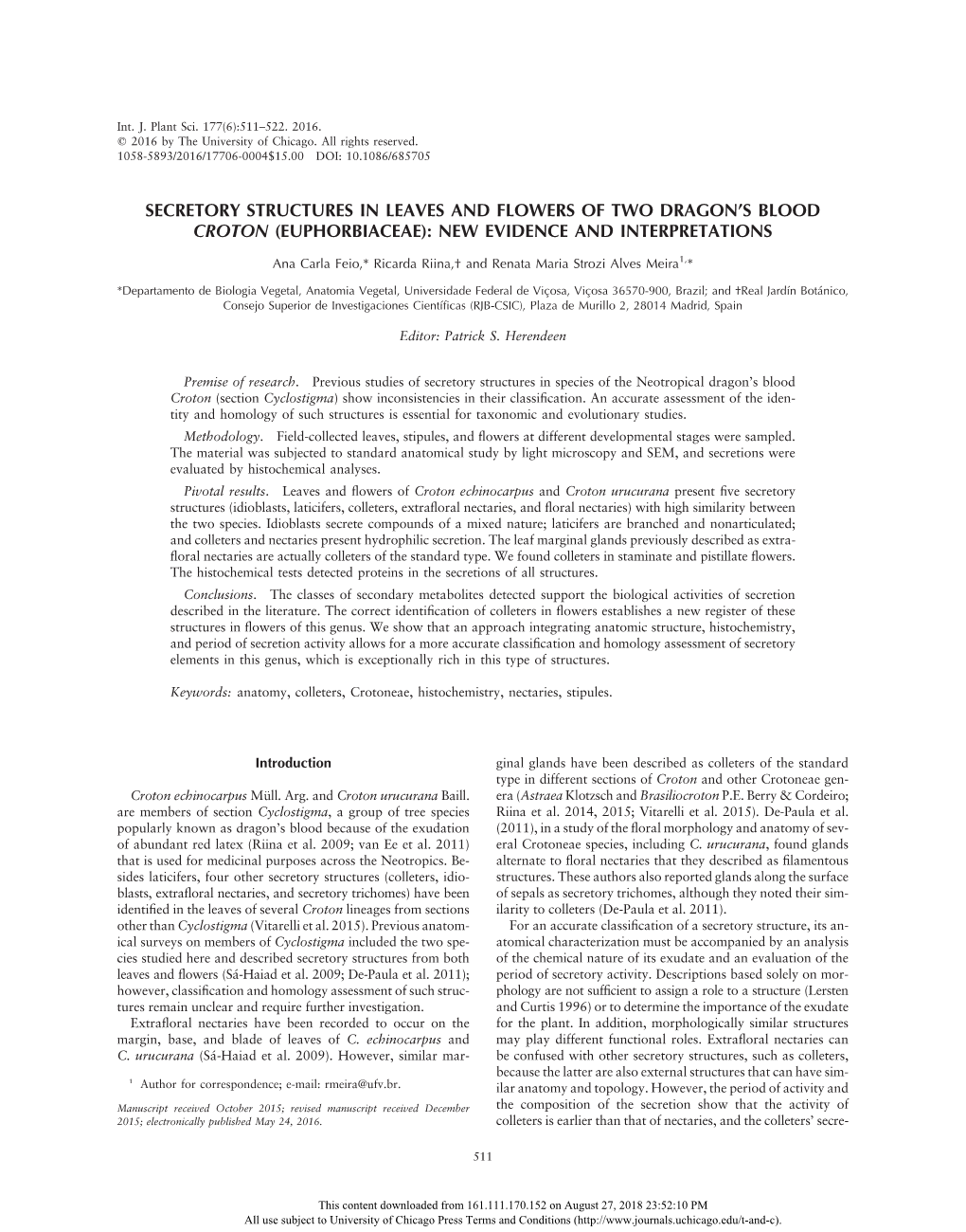 Secretory Structures in Leaves and Flowers of Two Dragon’S Blood Croton (Euphorbiaceae): New Evidence and Interpretations