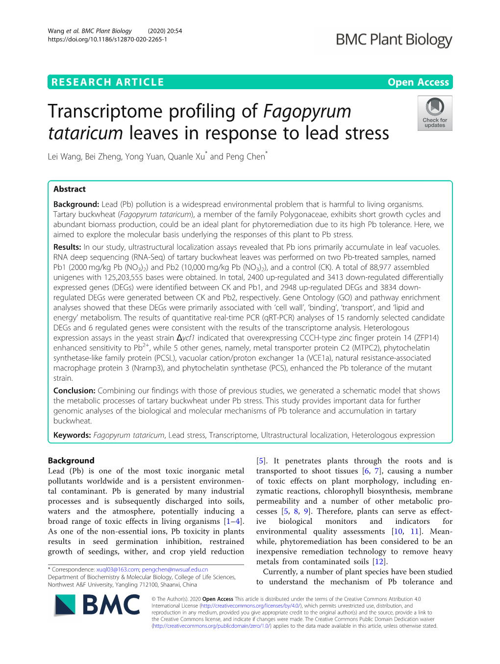 Transcriptome Profiling of Fagopyrum Tataricum Leaves in Response to Lead Stress Lei Wang, Bei Zheng, Yong Yuan, Quanle Xu* and Peng Chen*