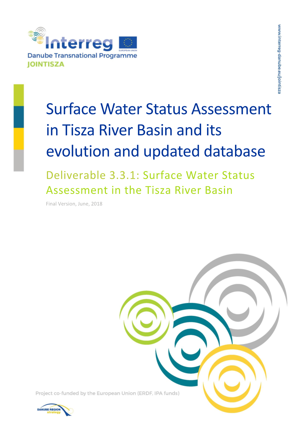 Surface Water Status Assessment in Tisza River Basin and Its