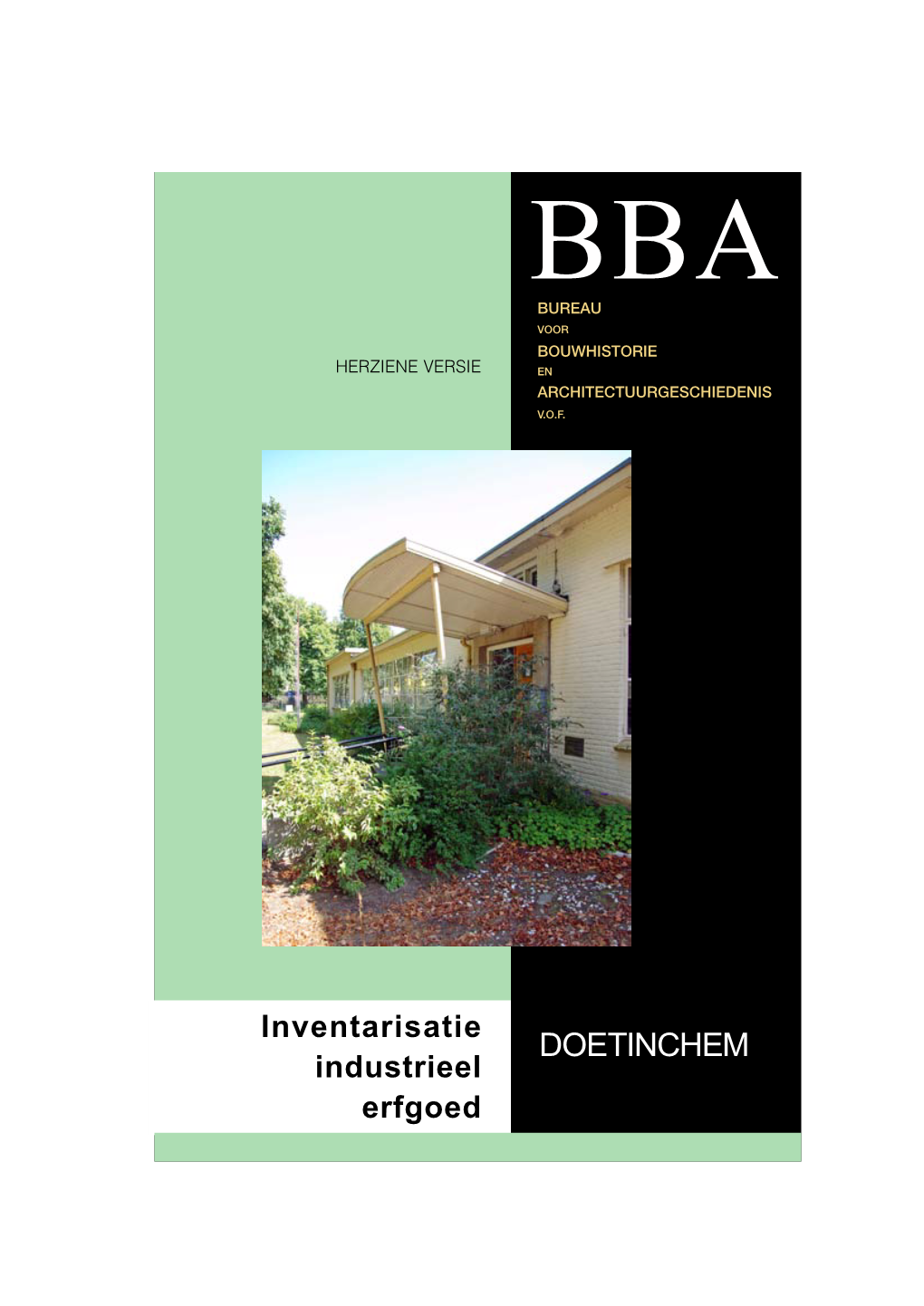 Inventarisatie Industrieel Erfgoed Doetinchem Inventarisatie Industrieel Erfgoed Doetinchem