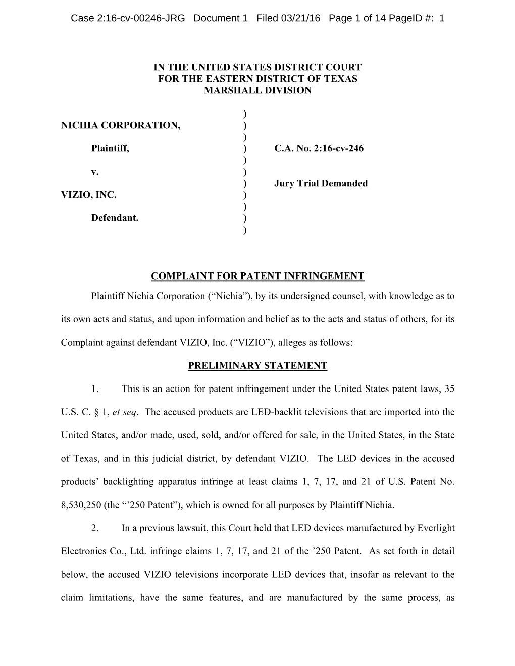 IN the UNITED STATES DISTRICT COURT for the EASTERN DISTRICT of TEXAS MARSHALL DIVISION NICHIA CORPORATION, Plaintiff, V. VIZIO