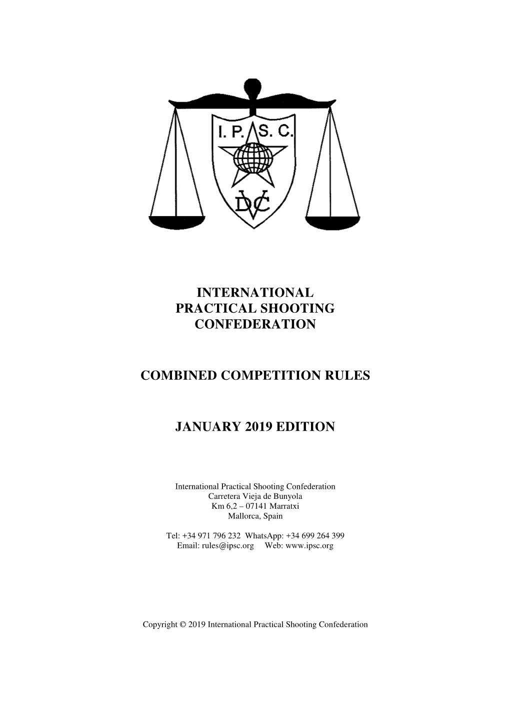 IPSC Combined Competition Rules, January 2019 Edition I