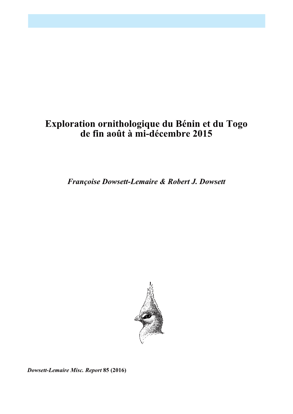 Exploration Ornithologique Du Bénin Et Du Togo De Fin Août À Mi-Décembre 2015