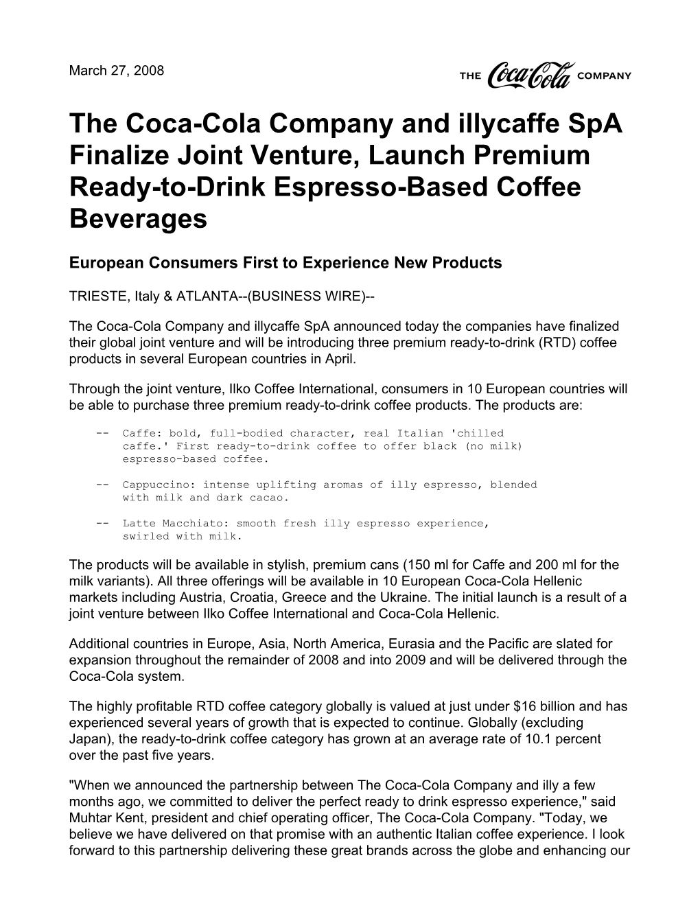 The Coca-Cola Company and Illycaffe Spa Finalize Joint Venture, Launch Premium Ready-To-Drink Espresso-Based Coffee Beverages