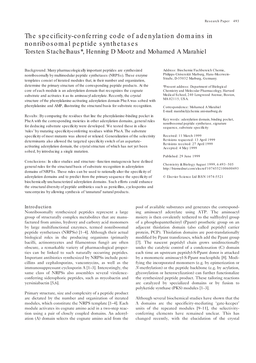 The Specificity-Conferring Code of Adenylation Domains in Nonribosomal Peptide Synthetases Torsten Stachelhaus*, Henning D Mootz and Mohamed a Marahiel