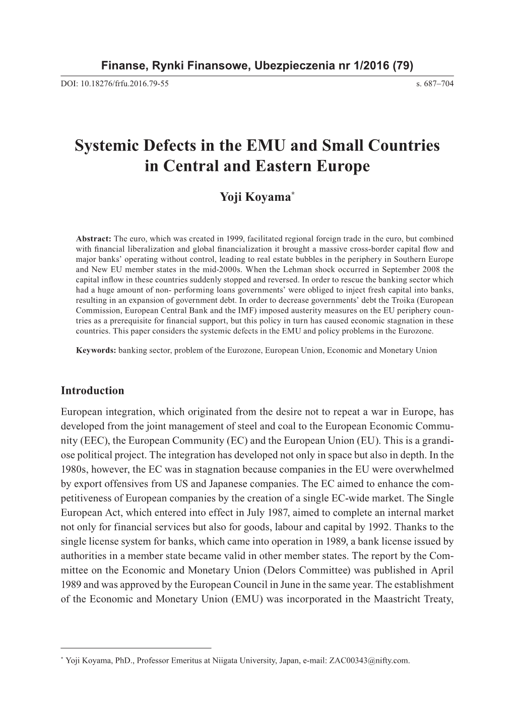 Systemic Defects in the EMU and Small Countries in Central and Eastern Europe