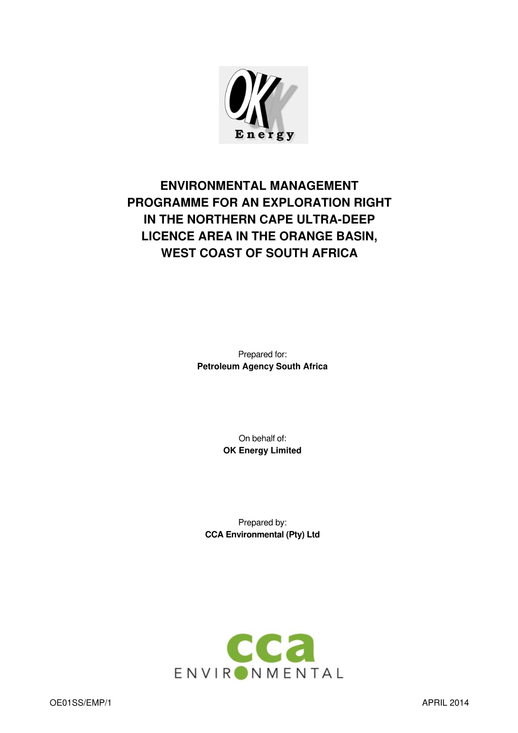 Environmental Management Programme for an Exploration Right in the Northern Cape Ultra-Deep Licence Area in the Orange Basin, West Coast of South Africa