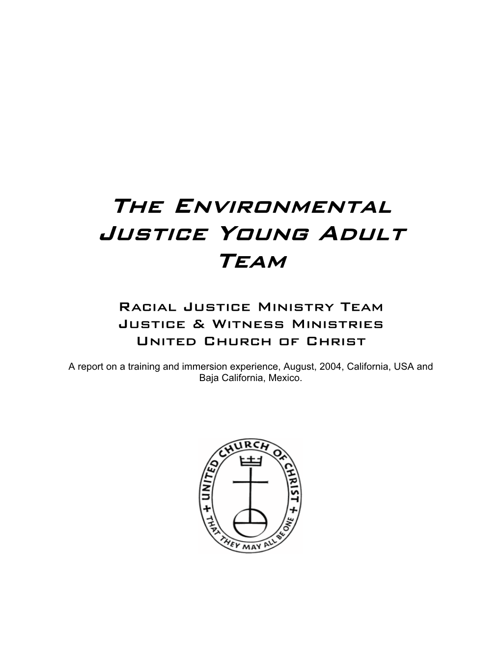 The Environmental Justice Young Adult Team