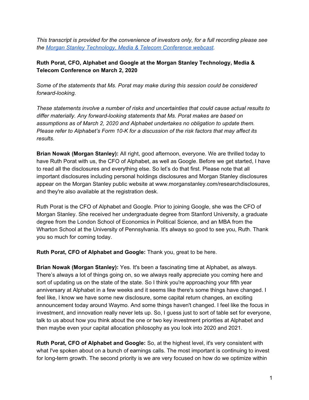 This Transcript Is Provided for the Convenience of Investors Only, for a Full Recording Please See the Morgan Stanley Technology, Media & Telecom Conference Webcast