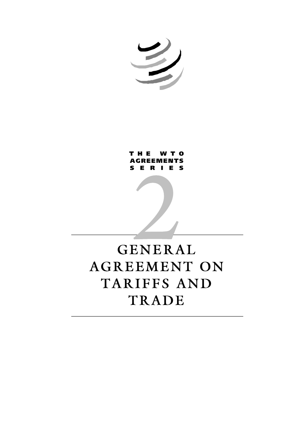 General Agreement on Tariffs and Trade)