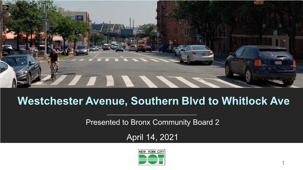 Westchester Avenue, Southern Blvd to Whitlock Ave
