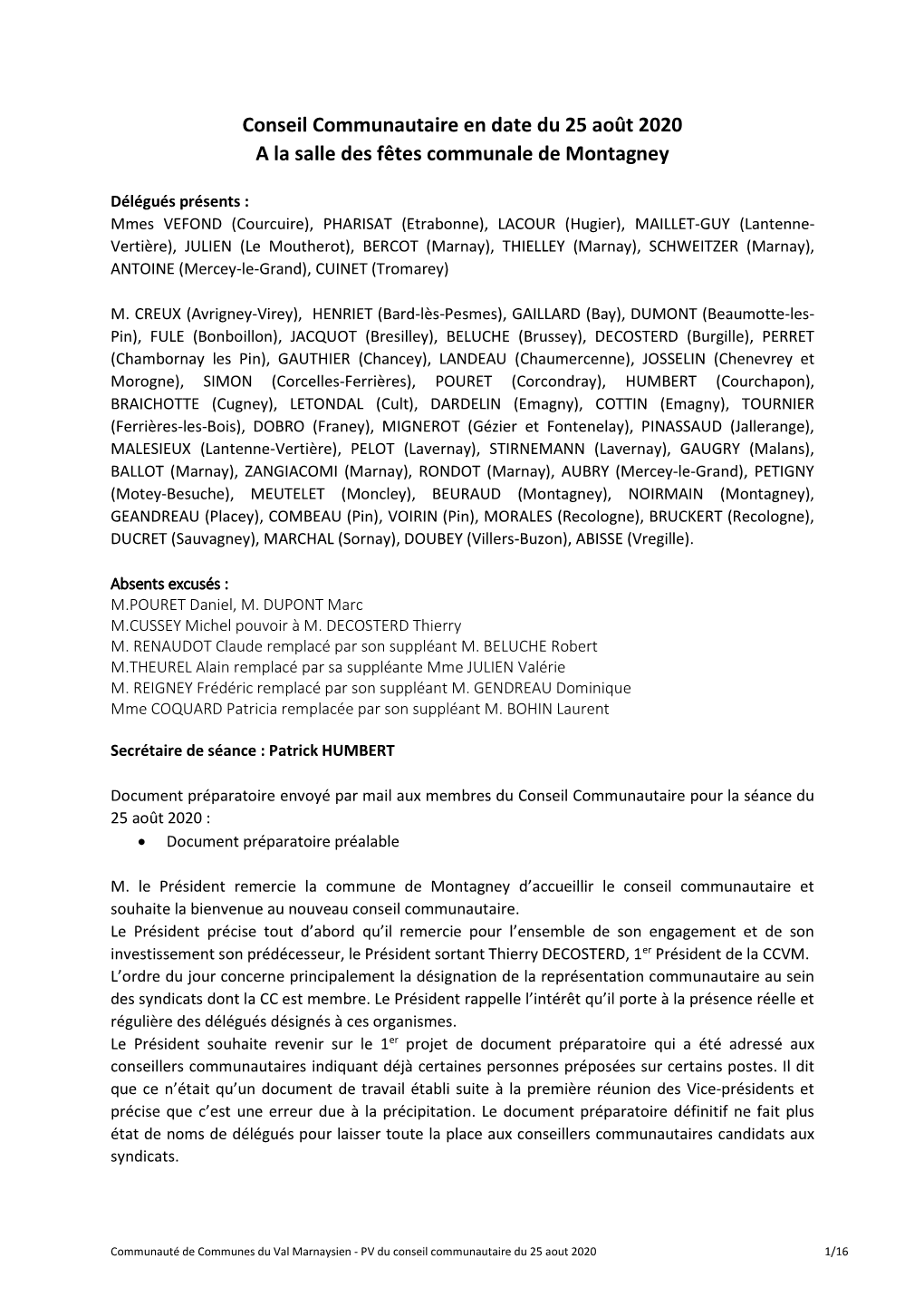 Conseil Communautaire En Date Du 25 Août 2020 a La Salle Des Fêtes Communale De Montagney