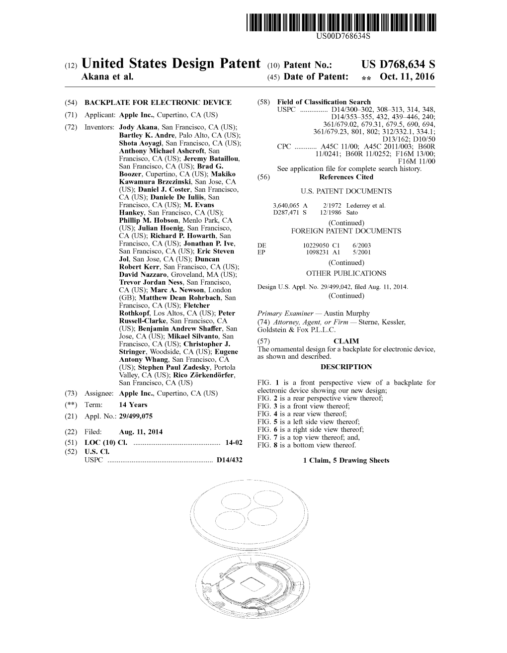 (12) United States Design Patent (10) Patent No.: US D768,634 S Akana Et Al