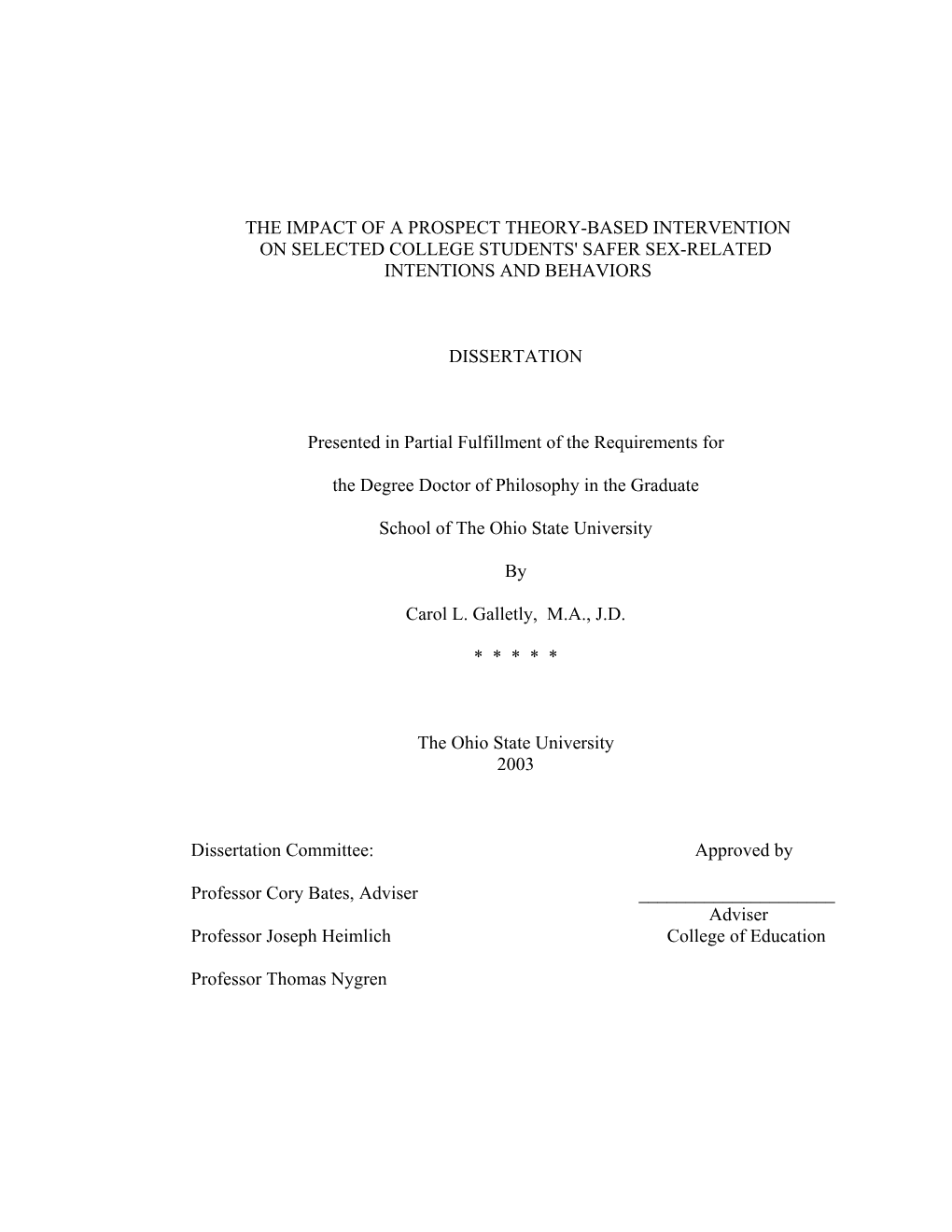 The Impact of a Prospect Theory-Based Intervention on Selected College Students' Safer Sex-Related Intentions and Behaviors