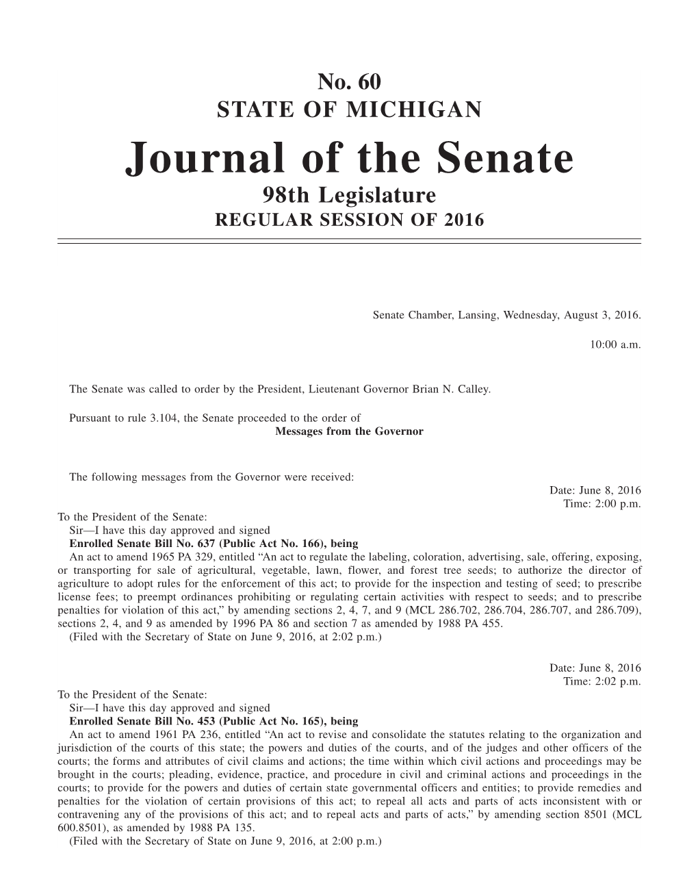 Journal of the Senate 98Th Legislature REGULAR SESSION of 2016