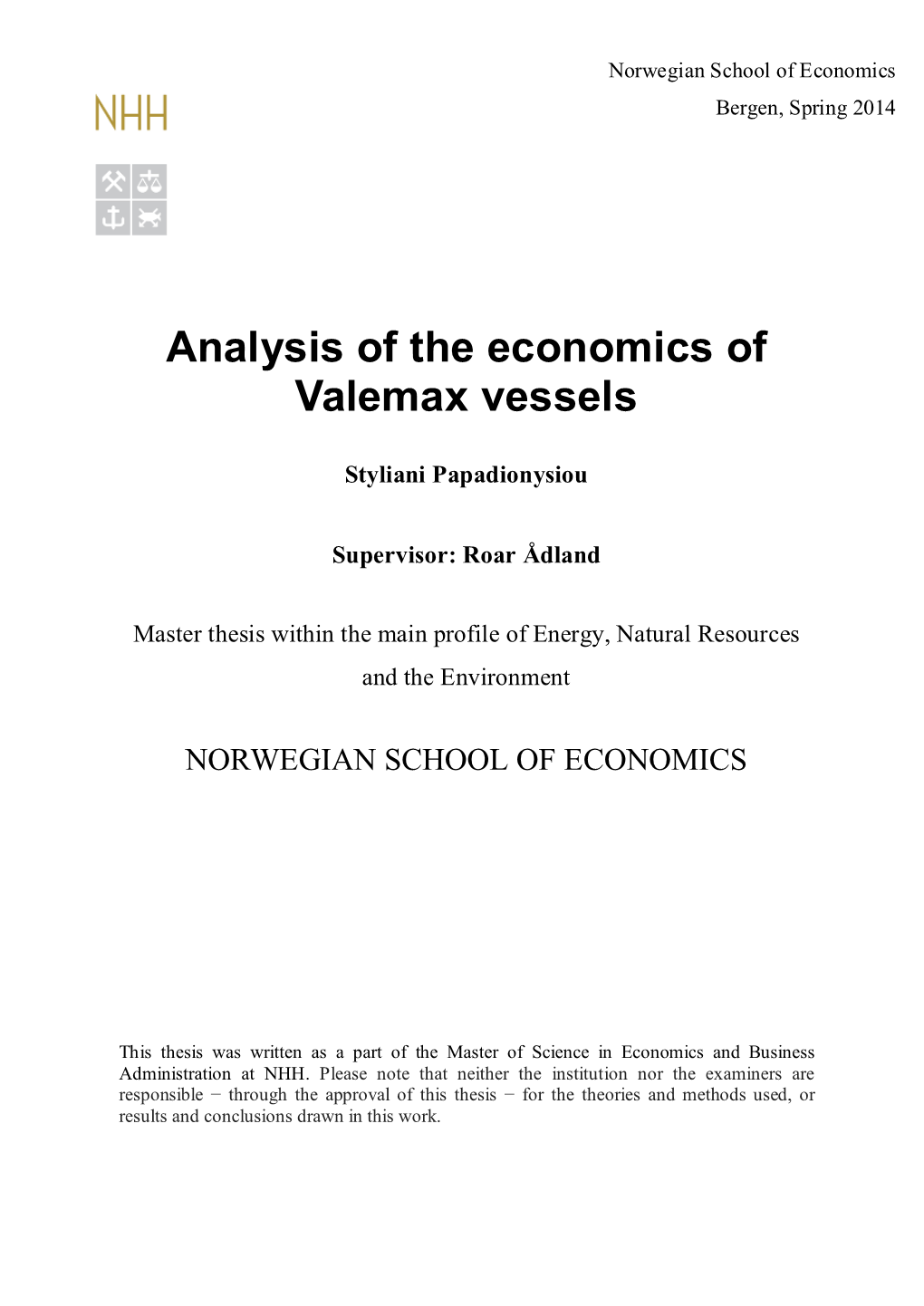 Analysis of the Economics of Valemax Vessels