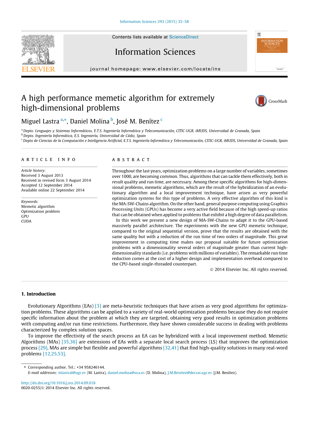 A High Performance Memetic Algorithm for Extremely High-Dimensional Problems ⇑ Miguel Lastra A, , Daniel Molina B, José M