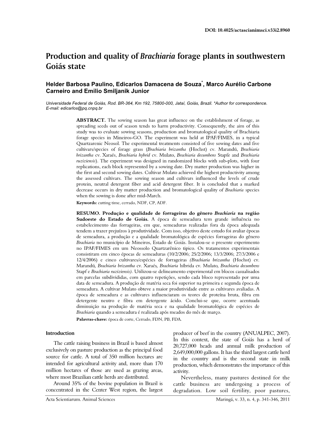 Production and Quality of Brachiaria Forage Plants in Southwestern Goiás State