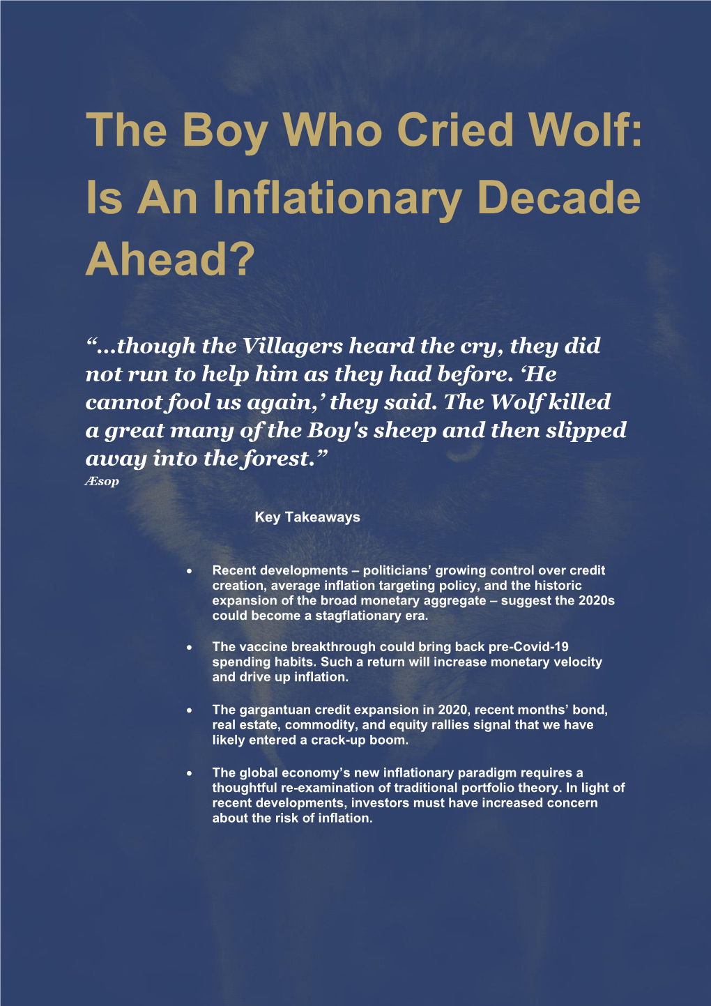 The Boy Who Cried Wolf: Is an Inflationary Decade Ahead?