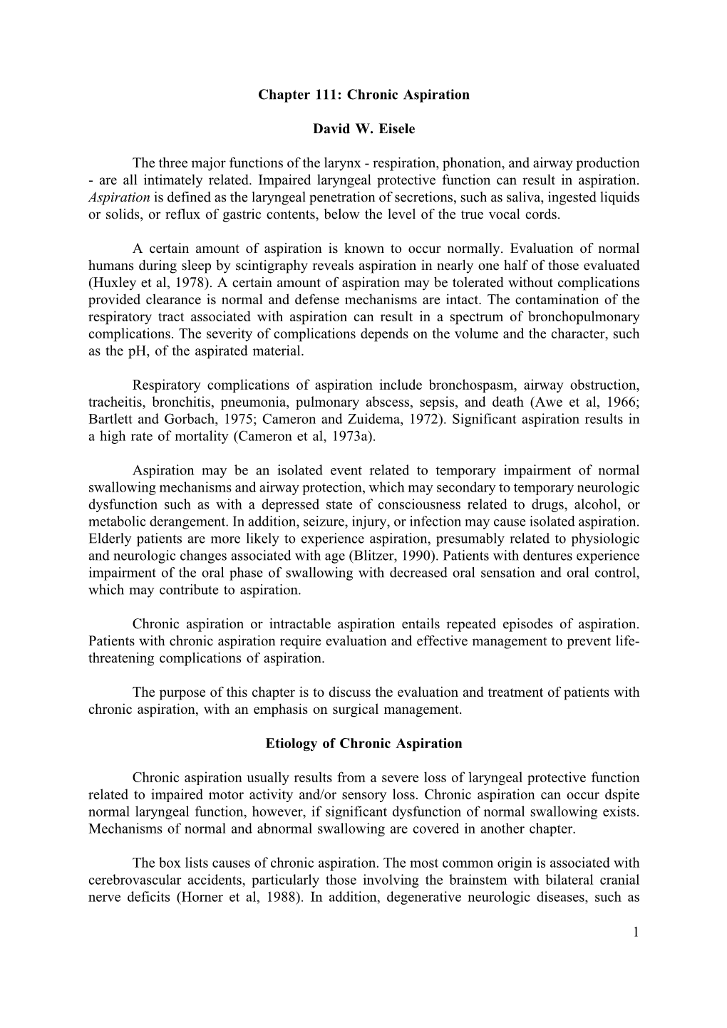 1 Chapter 111: Chronic Aspiration David W. Eisele the Three Major Functions of the Larynx