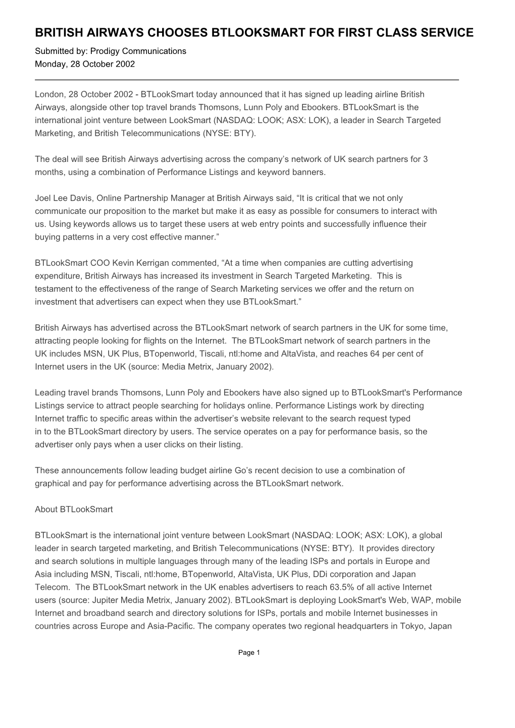 BRITISH AIRWAYS CHOOSES BTLOOKSMART for FIRST CLASS SERVICE Submitted By: Prodigy Communications Monday, 28 October 2002