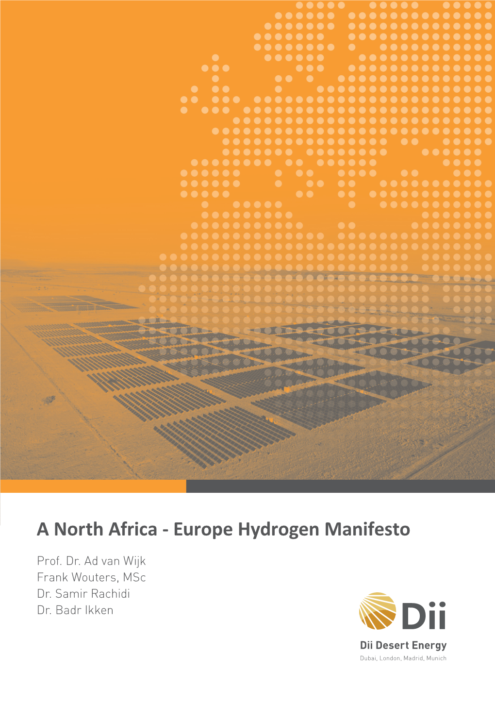 A North Africa - Europe Hydrogen Manifesto