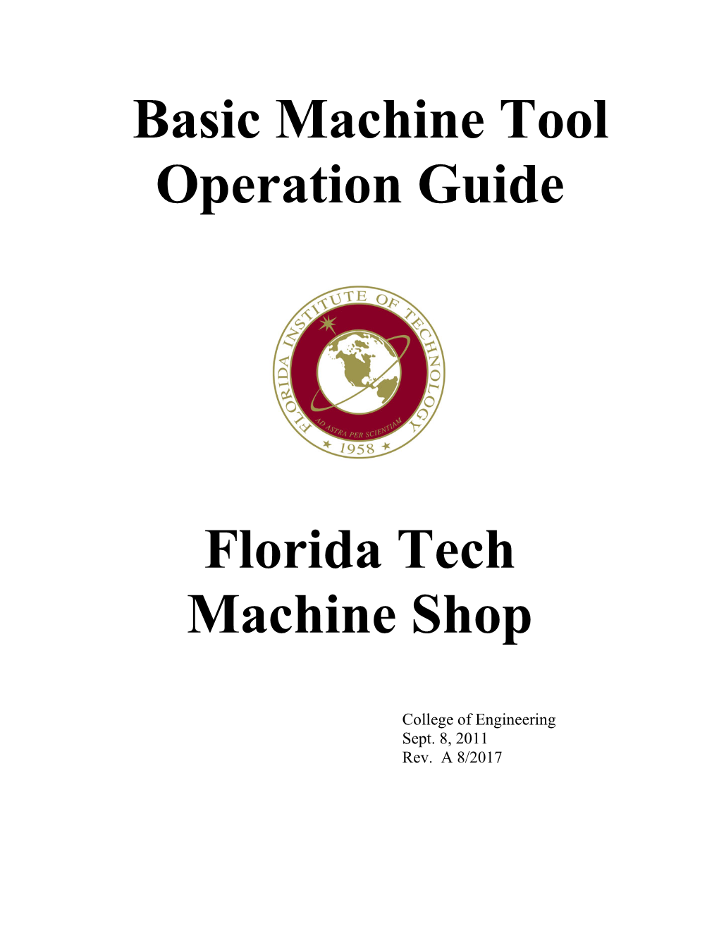 Basic Machine Tool Operation Guide Florida Tech Machine Shop