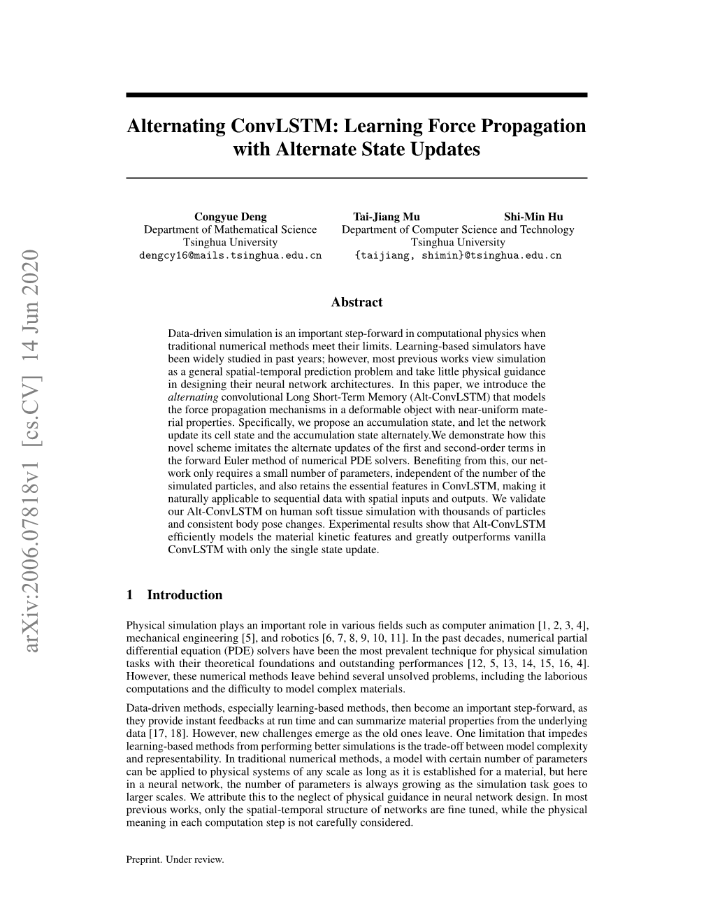 Alternating Convlstm: Learning Force Propagation with Alternate State Updates