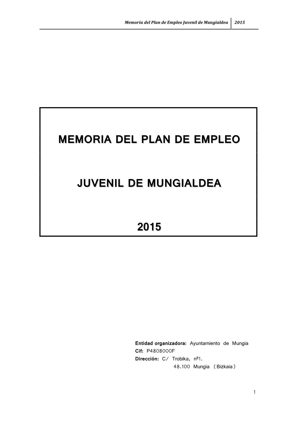 Memoria Del Plan De Empleo Juvenil De Mungialdea 2015